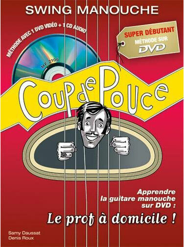 Coup De Pouce Swing Manouche Debutant Avec Cd Et Dvd - Buch & Partitur für Akustikgitarre - Main picture
